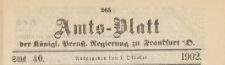 Amts-Blatt der K&ouml;niglichen Preussischen Regierung zu Frankfurth an der Oder, 1902.10.01 nr 40