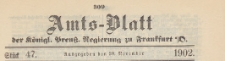 Amts-Blatt der K&ouml;niglichen Preussischen Regierung zu Frankfurth an der Oder, 1902.11.20 nr 47
