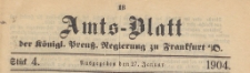 Amts-Blatt der Königlichen Preussischen Regierung zu Frankfurth an der Oder, 1904.01.27 nr 4