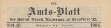 Amts-Blatt der Königlichen Preussischen Regierung zu Frankfurth an der Oder, 1904.12.07 nr 49