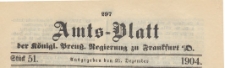Amts-Blatt der K&ouml;niglichen Preussischen Regierung zu Frankfurth an der Oder, 1904.12.21 nr 51