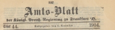 Amts-Blatt der K&ouml;niglichen Preussischen Regierung zu Frankfurth an der Oder, 1904.11.02 nr 44