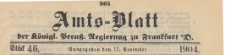 Amts-Blatt der K&ouml;niglichen Preussischen Regierung zu Frankfurth an der Oder, 1904.11.17 nr 46