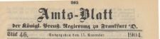 Amts-Blatt der Königlichen Preussischen Regierung zu Frankfurth an der Oder, 1904.11.17 nr 46