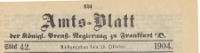 Amts-Blatt der K&ouml;niglichen Preussischen Regierung zu Frankfurth an der Oder, 1904.10.19 nr 42