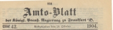 Amts-Blatt der Königlichen Preussischen Regierung zu Frankfurth an der Oder, 1904.10.19 nr 42
