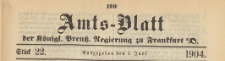 Amts-Blatt der K&ouml;niglichen Preussischen Regierung zu Frankfurth an der Oder, 1904.06.01 nr 22