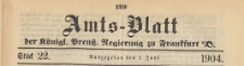 Amts-Blatt der Königlichen Preussischen Regierung zu Frankfurth an der Oder, 1904.06.01 nr 22