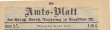Amts-Blatt der Königlichen Preussischen Regierung zu Frankfurth an der Oder, 1904.06.22 nr 25