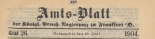 Amts-Blatt der K&ouml;niglichen Preussischen Regierung zu Frankfurth an der Oder, 1904.06.29 nr 26