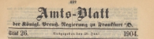 Amts-Blatt der Königlichen Preussischen Regierung zu Frankfurth an der Oder, 1904.06.29 nr 26