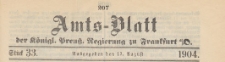 Amts-Blatt der K&ouml;niglichen Preussischen Regierung zu Frankfurth an der Oder, 1904.08.17 nr 33