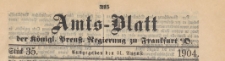 Amts-Blatt der K&ouml;niglichen Preussischen Regierung zu Frankfurth an der Oder, 1904.08.31 nr 35