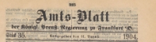 Amts-Blatt der Königlichen Preussischen Regierung zu Frankfurth an der Oder, 1904.08.31 nr 35