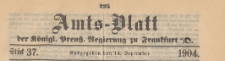 Amts-Blatt der K&ouml;niglichen Preussischen Regierung zu Frankfurth an der Oder, 1904.09.14 nr 37