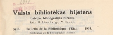 Valsts Bibliotēkas Biļetens : Latvijas bibliogrāfijas žurnāls = Bulletin de la Bibliothèque d'Etat de Lettonie : publicaton de la bibliographie lettonne, 1934 nr 3