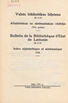 Valsts Bibliotēkas Biļetens : Latvijas bibliogrāfijas žurnāls = Bulletin de la Biblioth&egrave;que d'Etat de Lettonie : publicaton de la bibliographie lettonne, 1934, indeks