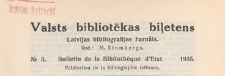 Valsts Bibliotēkas Biļetens : Latvijas bibliogrāfijas žurnāls = Bulletin de la Bibliothèque d'Etat de Lettonie : publicaton de la bibliographie lettonne, 1935 nr 3