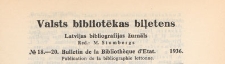 Valsts Bibliotēkas Biļetens : Latvijas bibliogrāfijas žurnāls = Bulletin de la Bibliothèque d'Etat de Lettonie : publicaton de la bibliographie lettonne, 1936 nr 18-20