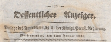 Oeffentlicher Anzeiger : Beilage des Amtsblatt der Königlichen Preussischen Regierung, 1838.01.12 nr 2