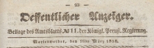 Oeffentlicher Anzeiger : Beilage des Amtsblatt der K&ouml;niglichen Preussischen Regierung, 1838.03.16 nr 11