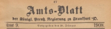 Amts-Blatt der Königlichen Preussischen Regierung zu Frankfurth an der Oder, 1908.02.26 nr 9