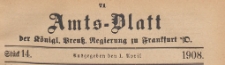 Amts-Blatt der Königlichen Preussischen Regierung zu Frankfurth an der Oder, 1908.04.01 nr 14