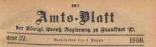 Amts-Blatt der K&ouml;niglichen Preussischen Regierung zu Frankfurth an der Oder, 1908.08.05 nr 32