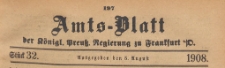 Amts-Blatt der Königlichen Preussischen Regierung zu Frankfurth an der Oder, 1908.08.05 nr 32