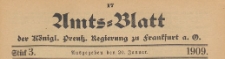 Amts-Blatt der K&ouml;niglichen Preussischen Regierung zu Frankfurth an der Oder, 1909.01.20 nr 03