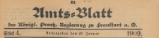 Amts-Blatt der Königlichen Preussischen Regierung zu Frankfurth an der Oder, 1909.01.27 nr 04