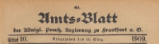 Amts-Blatt der K&ouml;niglichen Preussischen Regierung zu Frankfurth an der Oder, 1909.03.10 nr 10