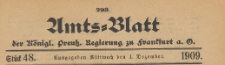 Amts-Blatt der Königlichen Preussischen Regierung zu Frankfurth an der Oder, 1909.12.01 nr 48