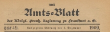 Amts-Blatt der K&ouml;niglichen Preussischen Regierung zu Frankfurth an der Oder, 1909.12.08 nr 49