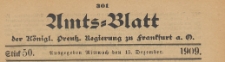 Amts-Blatt der Königlichen Preussischen Regierung zu Frankfurth an der Oder, 1909.12.15 nr 50