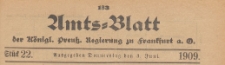 Amts-Blatt der K&ouml;niglichen Preussischen Regierung zu Frankfurth an der Oder, 1909.06.03 nr 22