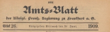 Amts-Blatt der K&ouml;niglichen Preussischen Regierung zu Frankfurth an der Oder, 1909.06.30 nr 26