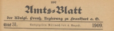 Amts-Blatt der Königlichen Preussischen Regierung zu Frankfurth an der Oder, 1909.08.04 nr 31