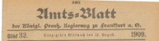 Amts-Blatt der Königlichen Preussischen Regierung zu Frankfurth an der Oder, 1909.08.11 nr 32