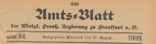Amts-Blatt der Königlichen Preussischen Regierung zu Frankfurth an der Oder, 1909.08.25 nr 34