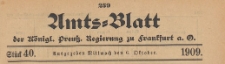 Amts-Blatt der Königlichen Preussischen Regierung zu Frankfurth an der Oder, 1909.10.06 nr 40