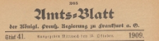 Amts-Blatt der Königlichen Preussischen Regierung zu Frankfurth an der Oder, 1909.10.13 nr 41