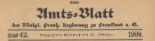 Amts-Blatt der Königlichen Preussischen Regierung zu Frankfurth an der Oder, 1909.10.20 nr 42