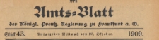 Amts-Blatt der K&ouml;niglichen Preussischen Regierung zu Frankfurth an der Oder, 1909.10.27 nr 43