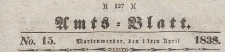 Amts-Blatt der Königlich Preussischen Regierung zu Marienwerder für das Jahr, 1838.04.13 nr 15