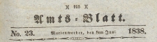 Amts-Blatt der K&ouml;niglich Preussischen Regierung zu Marienwerder f&uuml;r das Jahr, 1838.06.08 nr 23