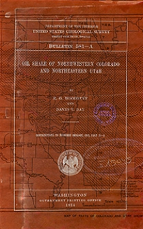 Bulletin 581-A. Oil shale of Northwestern Colorado and Northeastern Utah