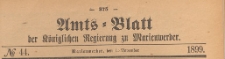 Amts-Blatt der K&ouml;niglich Preussischen Regierung zu Marienwerder f&uuml;r das Jahr, 1899.11.01 nr 44