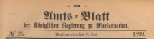 Amts-Blatt der Königlich Preussischen Regierung zu Marienwerder für das Jahr, 1899.06.28 nr 26