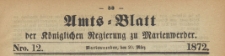 Amts-Blatt der Königlichen Regierung zu Marienwerder für das Jahr, 1872.03.20 nr 12